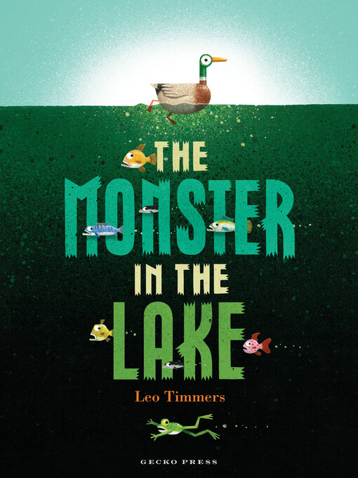 Title details for The Monster in the Lake by Leo Timmers - Available